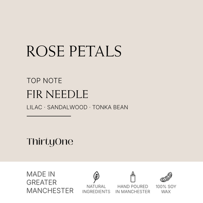 Rose Petals, Fir Needle & Musk